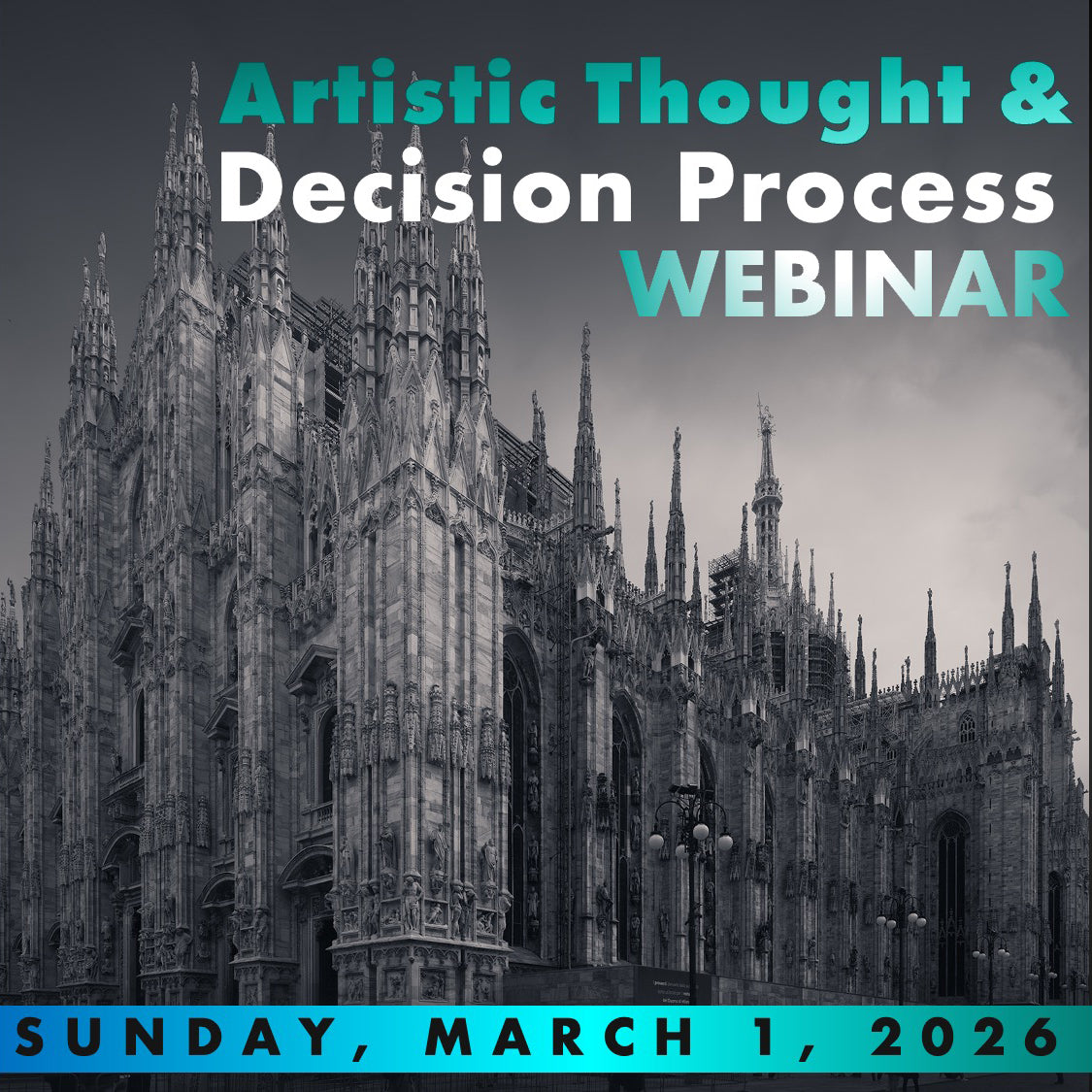 The Artistic Thought & Decision Process in Practice